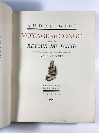  Gide, André 
Voyage au Congo followed by Retour du Tchad 
Paris, Librairie Gallimard,...