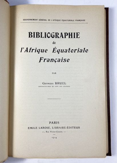  Bruel, Georges 
Bibliographie de l'Afrique Equatoriale Française 
Paris, Emile Larose,...