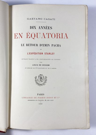  Casati, Gaetano 
Dix années en Equatoria 
Paris, Firmin-Didot, 1892. 
In-4 demi...