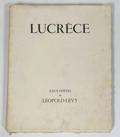 Léopold LÉVY (1882-1966) - Lucrèce, De la...