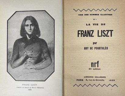  [Guy De Pourtalès:La vie de Franz Liszt].Edité à Paris par Gallimard en en 1926.Relié,In8.Elégante...