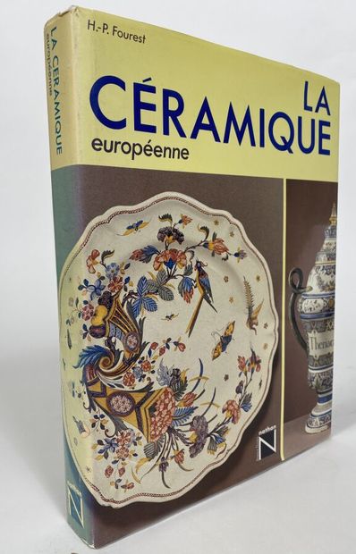 [Fourest:La céramique européenne].Fernand...