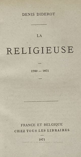  [Denis Diderot:La Religieuse]Edité par France et Belgique en 1871.Relié,In8.Édition...