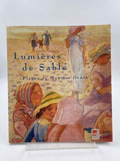  MAURICE DENIS - Lumières de sable. Plages de Maurice Denis, Somogy, Paris, 1997,... Gazette Drouot