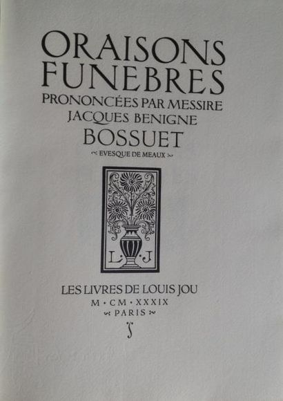 JOU BOSSUET, ORAISONS FUNEBRES DE MESSIRE...