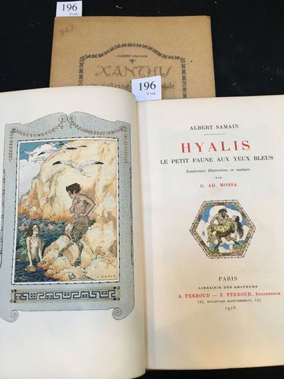 SAMAIN (Albert). Hyalis, le petit faune aux yeux bleus. Paris, A. Ferroud - F. Ferroud,...