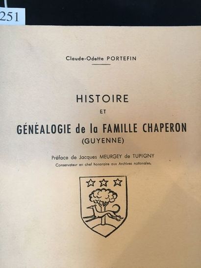 [CHAPERON]. PORTEFIN (Claude-Odette). Histoire et généalogie de la famille Chaperon...