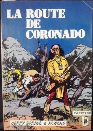 JIJÉ « La Route de Coronado ». Jerry Spring n°11. Dupuis 1962. Edition modifiée....