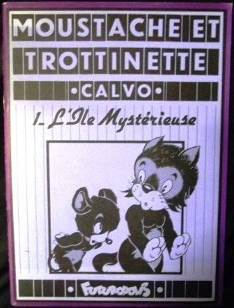 CALVO « Moustache et Trottinette » tomes 1, 2, 3, 5, 6, 7, 8, 11, 12. Ed. Futuropolis...