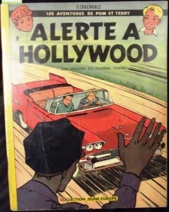 CRAENHALS « Pom et Teddy ». 2 volumes. « Alerte à Hollywood » 1961, édition originale...