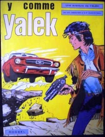 DENAYER « Yalek ». 9 volumes. Tomes 1 à 7. 1972/1977.Editions originales - Joint...