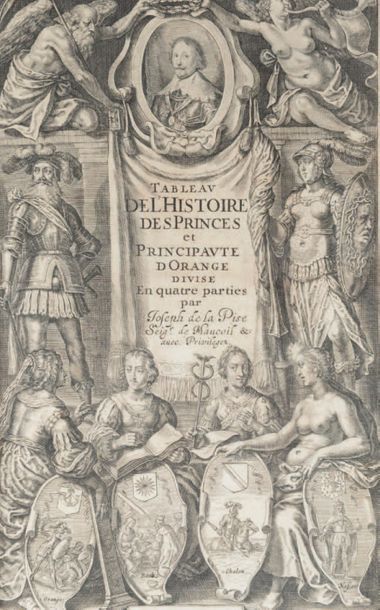 [ORANGE]. La PISE (Joseph de). Tableau de l'histoire des Princes et Principauté d'Orange...