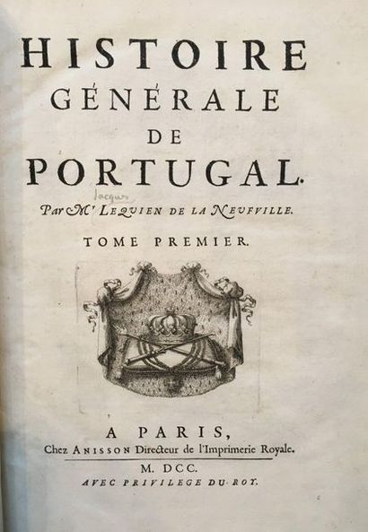 [PORTUGAL]. LEQUIEN de La NEUFVILLE (Jacques). Histoire générale de Portugal. A Paris,
Chez...