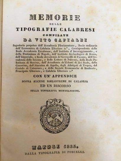 CAPIALBI (Vito). Memorie delle tipografie calabresi. Napoli, Dalla Tipografia di...