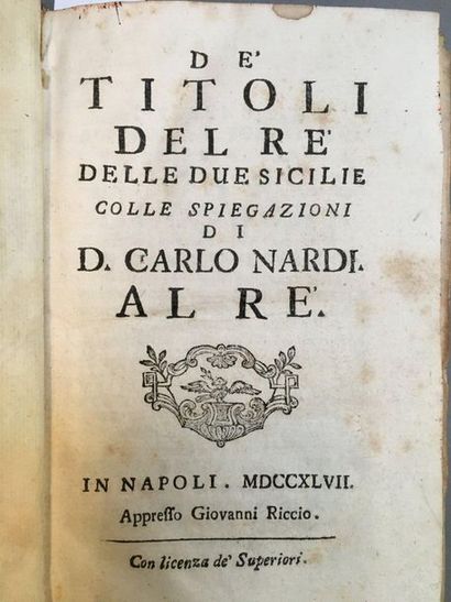 NARDI (Carlo). De' Titoli del Ré delle Due Sicilie glue spiegazioni. In Naples, Appresso...