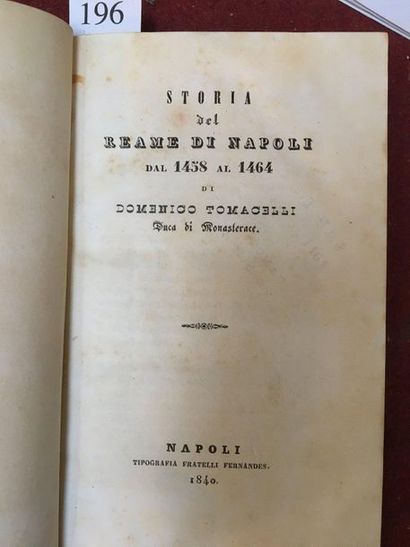 TOMACELLI di MONASTERACE (Domenico). Storia del reame di Napoli dal 1458 al 1464....
