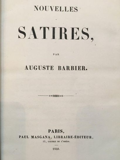 BARBIER (Auguste). Nouvelles satires. Paris, Paul Masgana, Libraire-Éditeur, 1840....