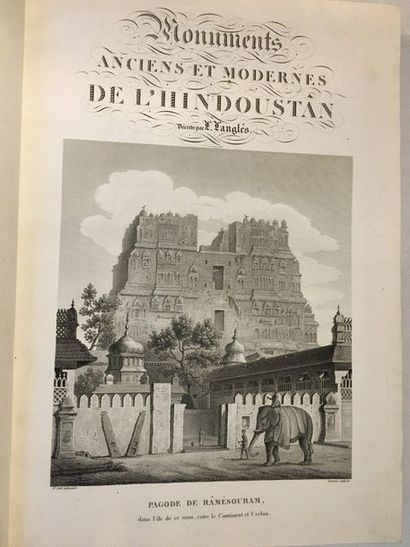 LANGLÈS (Louis). Monuments anciens et modernes de l'Hindoustan, décrits sous le double...