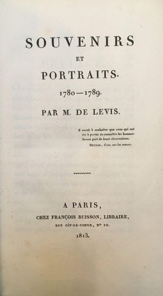 LÉVIS (Pierre Marc Gaston, duc de). Souvenirs et portraits. 1780-1789. A Paris, Chez...