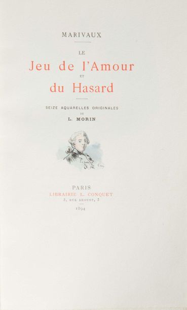 MARIVAUX (Pierre CARLET DE). Le Jeu de l'amour et du hasard. Paris, Librairie L....