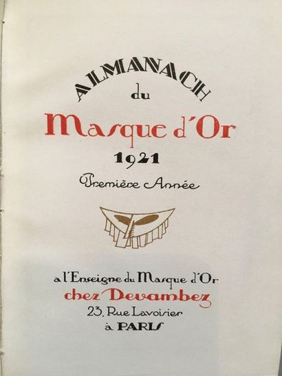 null [ALMANACH du MASQUE d'OR].Almanach du masque d'or 1921. Première année. À Paris,
À...