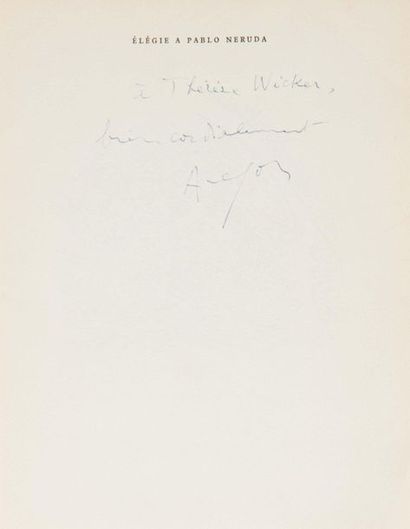 ARAGON (Louis). Élégie à Pablo Neruda. Paris, Gallimard, s. d. [1966]. Petit in-4°...