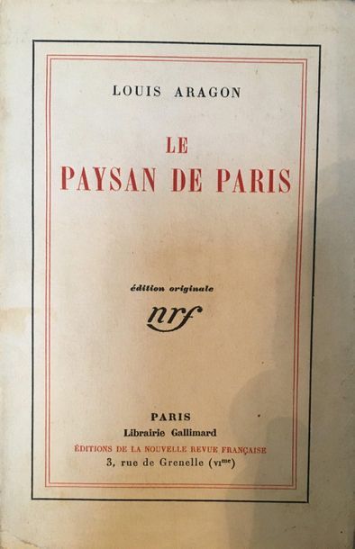 ARAGON (Louis). Le Paysan de Paris. Paris, N. R. F. - Librairie Gallimard, 1926....