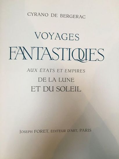 [BUFFET (Bernard)]. CYRANO de BERGERAC. Voyages fantastiques aux États et Empires...