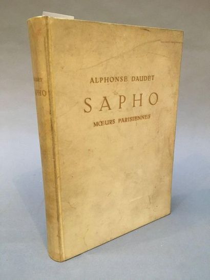DAUDET (Alphonse). Sapho. Moeurs parisiennes. Paris, Librairie des Amateurs - A....
