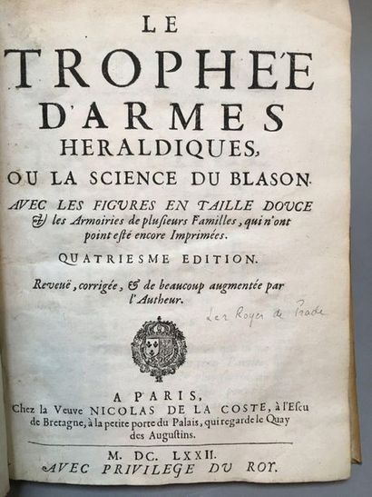 [HÉRALDIQUE - ROYER de PRADES (Jean)]. Le Trophée d'armes heraldiques, ou la Science...