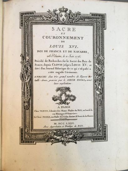 [LOUIS XVI - SACRE / PATAS (Charles Emmanuel), GOBET (N.) & PICHON (T.-J.)]. Sacre...