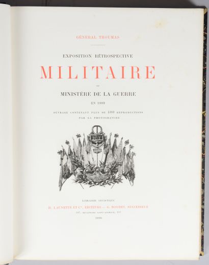 null THOUMAS (Général). Les Anciennes armées françaises. Exposition rétrospective...