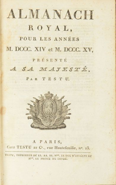 null ALMANACH Royal, pour les années 1814 et 1815, présenté à Sa Majesté, par Testu....