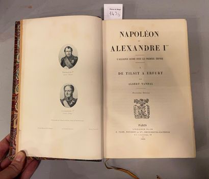 null VANDAL (A.). Napoléon et Alexandre Ier. Paris, Plon, 1891- 1896, 3 volumes in-8,...