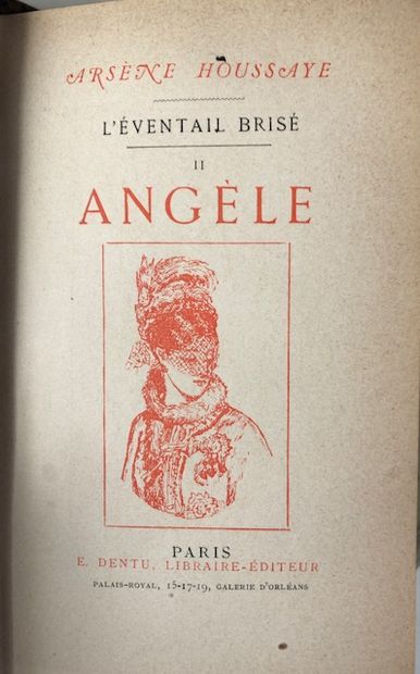 null Arsène Houssaye - L Eventail Brisé  - 2 volumes - E. Dentu Editeur, sd - Rousseau...