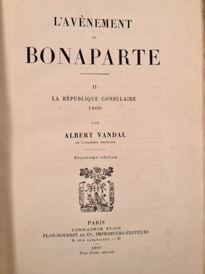 null "Albert Vandal - The Advent of Bonaparte - Paris Librairie Plon, Imprimeurs...