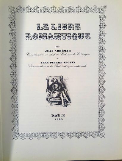 null Jean Adhémar - Jean Pierre Seguin - Le Livre Romantique , Editions du Chêne,...