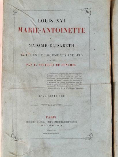 null Feuillet de Conches - Louis XVI Marie-Antoinette et Madame Elisabeth Lettres...