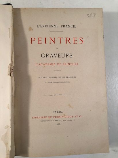 null L'Ancienne France - Peintres et Graveurs, l'Académie de Peinture - Firmin-Didot,...