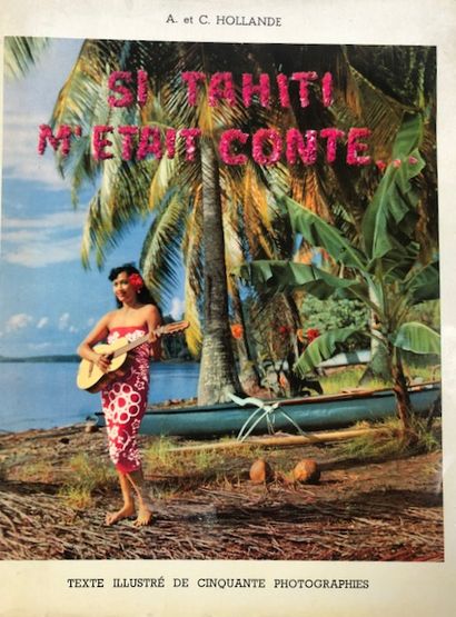 null Jacques Checaray - Ma Polynésie  Voyage aux Iles Heureuses  illustré par des...