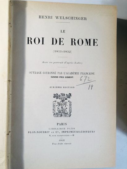 null Henri Welschinger - Le Roi de Rome (1811-1832°- Paris Librairie Plon, 192 -Imbert...