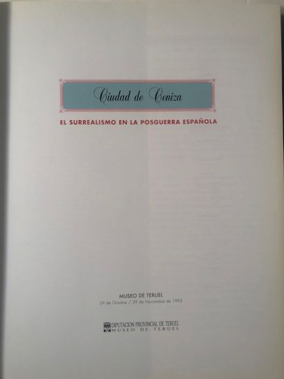 null El Surralismo en la Posguerra Espanola - Cuidadde Ceniza - 1992, broché - Anne...