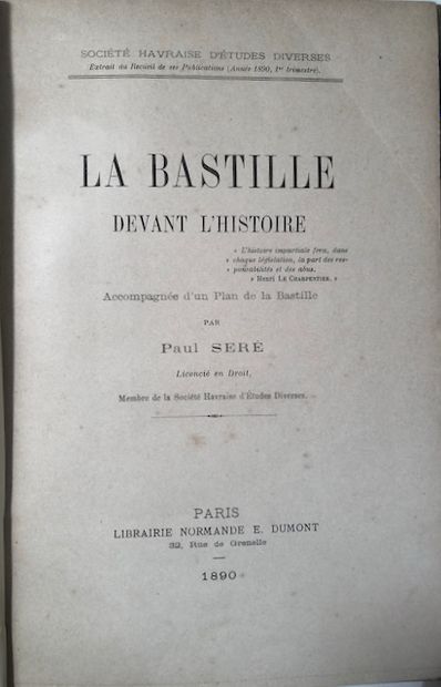 null "Paul Séré - La Bastille devant l Histoire accompagnée d un plan de la Bastille...