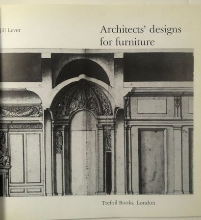 null Jill Lever - Architects Designs for Furniture - Trefoil Books, 1982 - La Création...