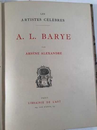 null Arsène Alexandre - A.L. Barye, - Librairie de l'Art, copy n°31 on Japon paper,...