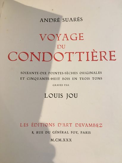 SUARÈS (André). Voyage du Condottière. Paris, Les Éditions d'Art Devambez, 1930....