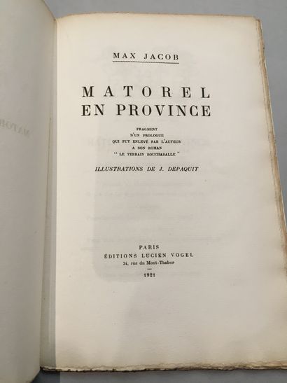 JACOB (Max). Matorel en province. Paris, Éditions Lucien Vogel, 1921. In-8° broché.
ÉDITION...