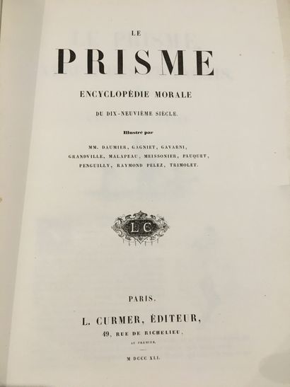 [PRISME]. Le Prisme. Encyclopédie morale...