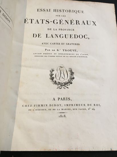  LANGUEDOC (States of)]. TROUVÉ (Baron). - Historical essay on the Estates-General...