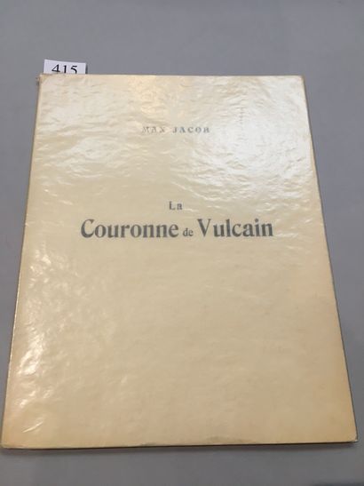 JACOB (Max). The Crown of Vulcan. A Breton Tale. Paris, Éditions de la Galerie Simon,...